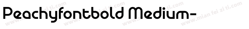 Peachyfontbold Medium字体转换
